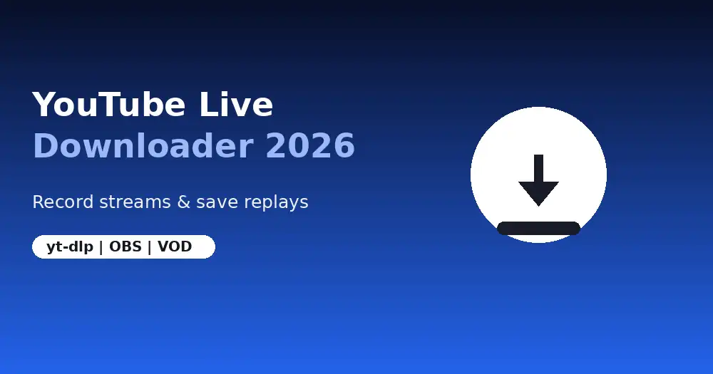 Download YouTube Live Stream: Record & Save (2026)